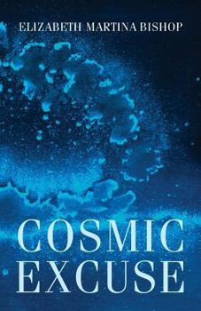 Paperback Cosmic Excuse Book