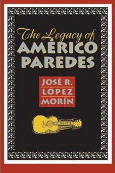 Paperback The Legacy of Américo Paredes Book