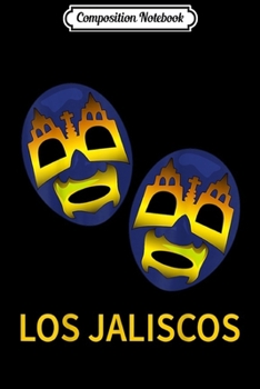 Paperback Composition Notebook: Lucha Libre Los Jaliscos Tag Team Journal/Notebook Blank Lined Ruled 6x9 100 Pages Book