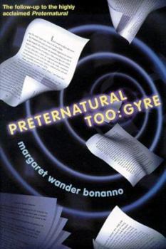 Hardcover Preternatural Too: Gyre Book