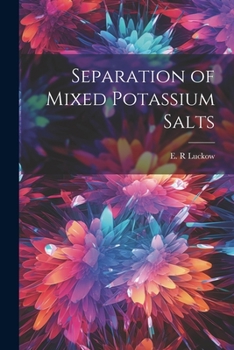 Paperback Separation of Mixed Potassium Salts Book