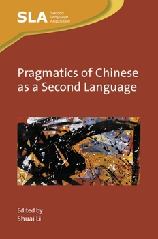 Hardcover Pragmatics of Chinese as a Second Language Book