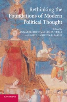Paperback Rethinking the Foundations of Modern Political Thought Book