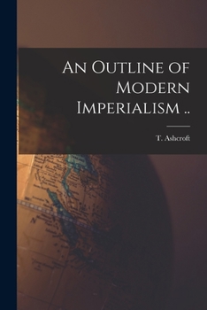 Paperback An Outline of Modern Imperialism .. Book