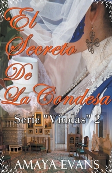 El Secreto De La Condesa (Serie Viudas)