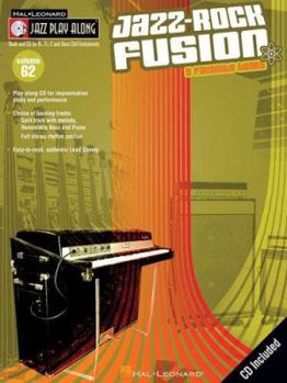Jazz-Rock Fusion: Jazz Play-Along Series Volume 62 - Book #62 of the Jazz Play-Along