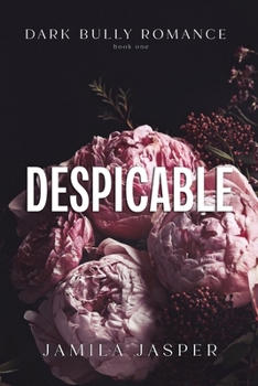 Despicable: Dark Billionaire Bully BWWM Romance (The Crispin & Amina) - Book #1 of the Crispin & Amina