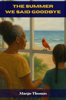 Paperback The Summer We Said Goodbye Book