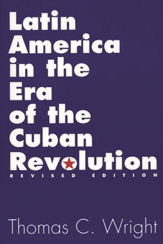 Paperback Latin America in the Era of the Cuban Revolution Book