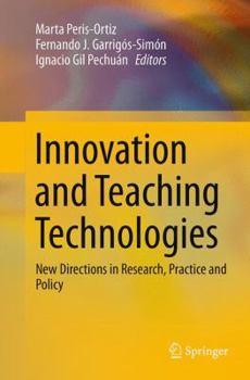 Paperback Innovation and Teaching Technologies: New Directions in Research, Practice and Policy Book
