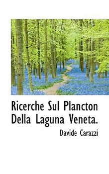 Ricerche Sul Plancton Della Laguna Veneta