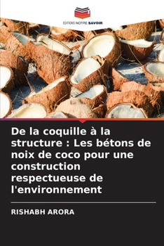 De la coquille à la structure: Les bétons de noix de coco pour une construction respectueuse de l'environnement