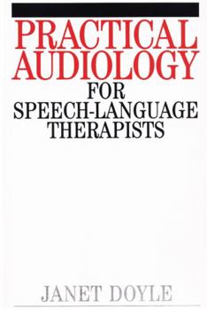 Paperback Practical Audiology for Speech and Language Therapy Work Book