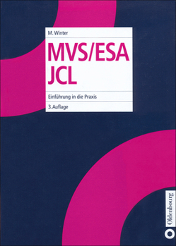 Hardcover Mvs/ESA JCL: Einführung in Die PRAXIS [German] Book