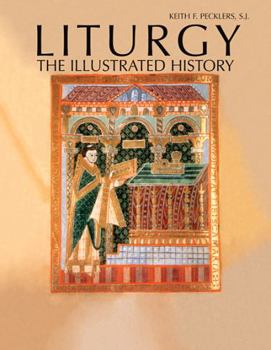 Hardcover Liturgy: The Illustrated History Book