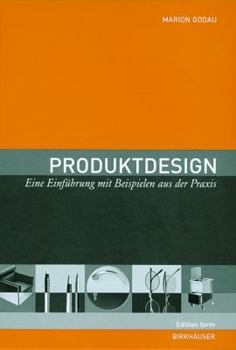 Hardcover Produktdesign: Eine Einfuhrung Mit Beispielen Aus Der Praxis [German] Book