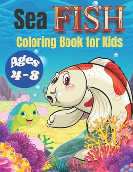 Fish Coloring Book for Kids : fish coloring book for kids ages 4-8