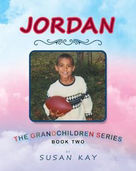 Paperback Jordan: The Grandchildren Series Book Two Book