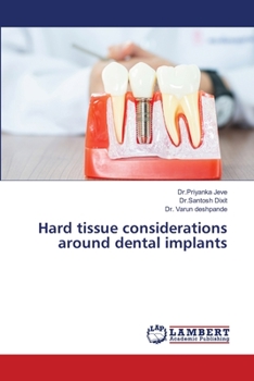 Paperback Hard tissue considerations around dental implants Book