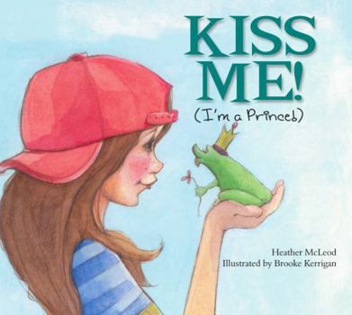 Paperback Kiss Me, I’m a Prince! Book