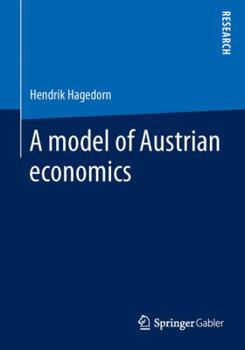 Paperback A Model of Austrian Economics Book