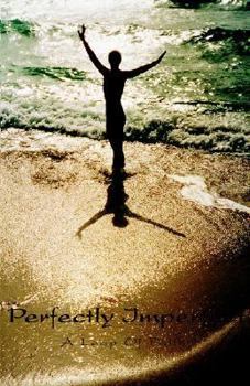 Hardcover Perfectly Imperfect: A Leap of Faith Book