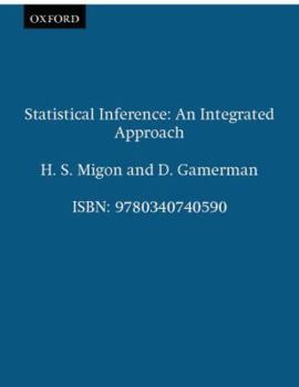 Statistical Inference: An Integrated Approach