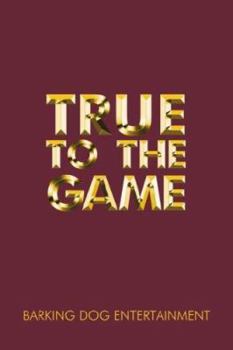 Paperback True to the Game Book