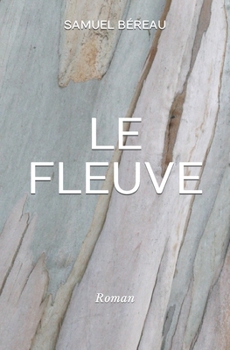 Paperback Le Fleuve: Roman [French] Book