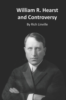 Paperback William R. Hearst and Controversy Book