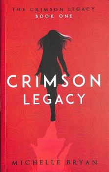 Paperback Crimson Legacy (Crimson Legacy 1) (The Crimson Legacy) Book