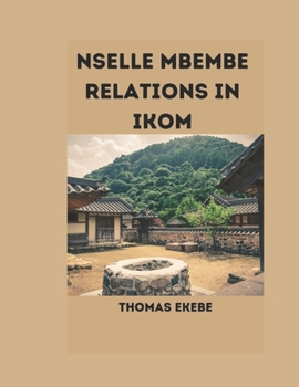 Paperback Nselle Mbembe Relations in Ikom Book