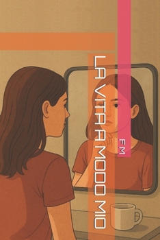 Paperback La Vita a Modo Mio [Italian] Book