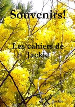 Souvenirs! Les Cahiers de Jackie