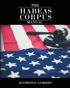 Paperback The Habeas Corpus Manual Book