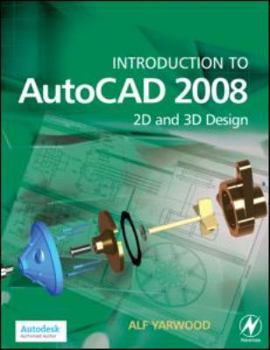 Paperback Introduction to AutoCAD 2008: 2D and 3D Design Book