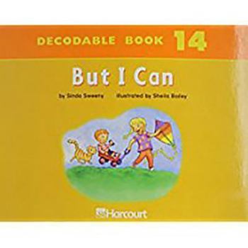 Paperback Harcourt School Publishers Trophies: Dcdbl Bk: But I Can Grk Book