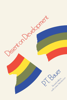 Paperback Dissent on Development: Studies and Debates in Development Economics, Revised Edition Book