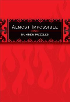 Paperback Almost Impossible Number Puzzles Book