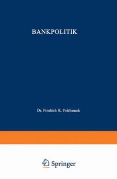 Paperback Bankpolitik [German] Book