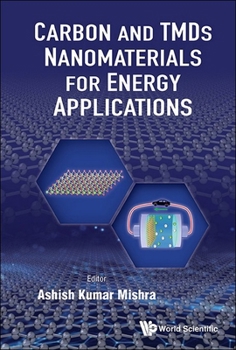 Hardcover Carbon and Tmds Nanostructures for Energy Applications Book