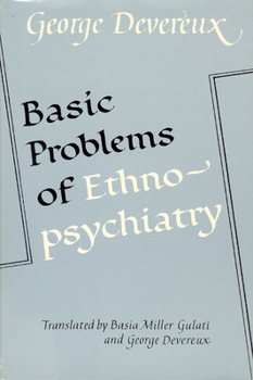 Hardcover Basic Problems of Ethnopsychiatry Book