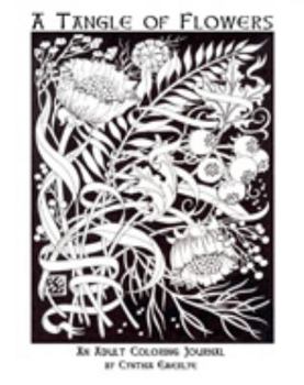 Spiral-bound A Tangle of Flowers: An Adult Coloring Journal Book