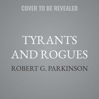 Audio CD Tyrants and Rogues: Understanding the Declaration of Independence Book
