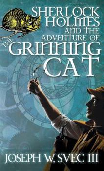 Hardcover Sherlock Holmes and the Adventure of Grinning Cat Book