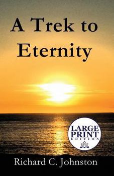 Paperback A Trek to Eternity Book