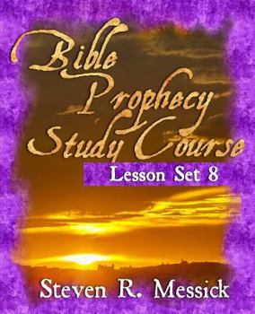 Paperback Bible Prophecy Study Course - Lesson Set 8 Book