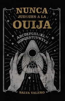 Paperback Nunca juegues a la ouija [Spanish] Book
