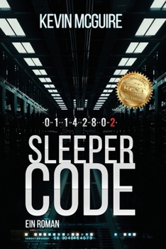 Sleeper Code: A novel (German Edition)