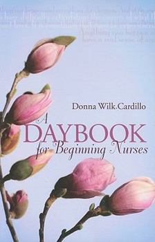 Paperback A Daybook for Beginning Nurses Book